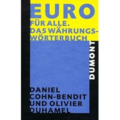 Euro f�r alle. Das W�hrungsw�rterbuch