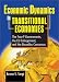 Book Economic Dynamics in Transitional Economies: The Four-P Governments, the EU Enlargement, and the Bruxelles Consensus