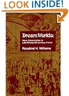 Dream Worlds: Mass Consumption in Late Nineteenth Century France