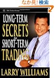 Long-Term Secrets to Short-Term Trading (Wiley Trading)