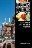 Review iUniverse, Inc.  / Russian Cuisine: Exclusive Prime-Time Recipes