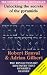 The Orion Mystery: Unlocking the Secrets of the Pyramids