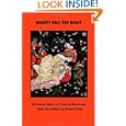 Beauty And The Beast: Beauty And The Beast A Tale For The Entertainment Of Juvenile Readers By Jeanne-marie Le Prince De Beaumont And Walter Crane (paperback - Feb. 17, 2010)