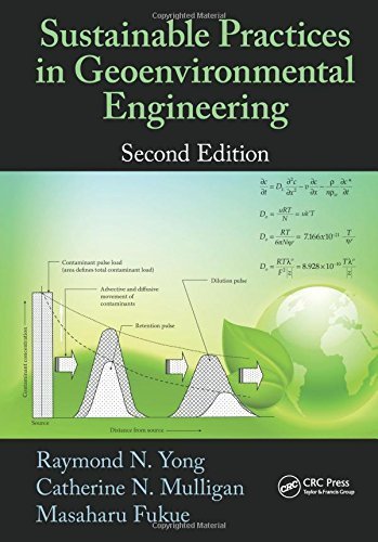 Sustainable Practices in Geoenvironmental Engineering, Second Edition by Raymond N. Yong (2014-09-25)
