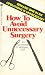 Search : How to Avoid Unnecessary Surgery
