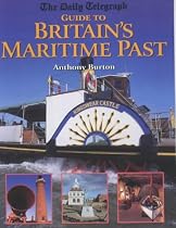 Guide to Britain's Maritime Past (Daily Telegraph (Aurum Press))
