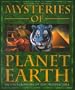 Mysteries Of Planet Earth:An Encyclopedia of the Inexplicable