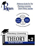  : Reference Guide For Pharmacy Licensing Exam-Theory Second Edition NAPLEX
