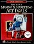 The Art of Making and Marketing Art Dolls