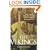 A Brief History of the Vikings: The Last Pagans or the First Modern Europeans? (Brief History Series)