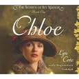 Chloe (Women of Ivy Manor Series #1) by Lyn Cote and Marguerite Gavin