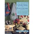 The Ultimate Quilting and Patchwork Companion: A Complete Guide to Quilting, Patchwork and Applique, with Over 140... by Isabel Stanley and Jenny Watson