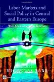 Labor Markets and Social Policy in Central and Eastern Europe: The Accession and Beyond