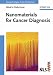 Search : Nanomaterials for Cancer Diagnosis (Nanotechnologies for the Life Sciences)