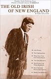 Old Irish of New England (Collectible Classics, No. 10) (Collectible Classics, No 10)