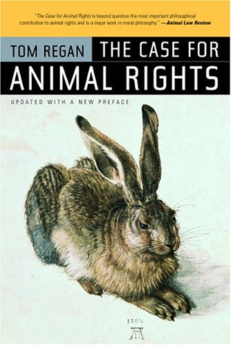 The Case for Animal Rights The Case for Animal Rights