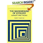 Click here to buy The Background of Ecology: Concept and Theory (Cambridge Studies in Ecology) by  Robert P. McIntosh.