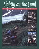 Lightly on the Land: The Sca Trail-Building and Maintenance Manual