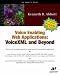 Voice Enabling Web Applications: Voice XML and Beyond