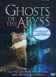 Ghosts of the Abyss
