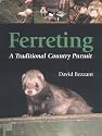 Ferreting: A Traditional Country Pursuit