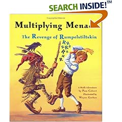 Multiplying Menace: The Revenge of Rumpelstiltskin (A Math Adventure)