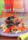 Fast Food for Friends (
