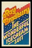 The wonderful ice cream suit, and other plays for today, tomorrow, and beyond tomorrow