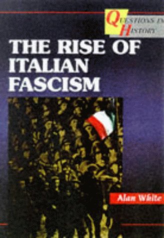 City Travel Guides Discounted   : The Rise of Italian Fascism (Questions in History)