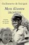Mon illustre inconnu: Enqu�te sur un p�re de l�gende