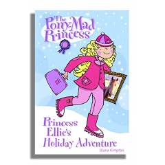Princess Ellie's Holiday Adventure: Bk. 7 (Pony-mad Princess)