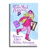 Princess Ellie's Holiday Adventure: Bk. 7 (Pony-mad Princess)
