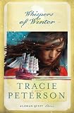 : Whispers of Winter (Alaskan Quest #3)