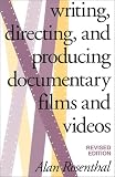 Writing, Directing, and Producing Documentary Films and Videos, Revised Edition image