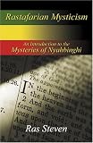 Rastafarian Mysticism: An Introduction to the Mysteries of Nyahbinghi