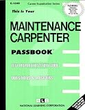 Review National Learning Corp  / Maintenance Carpenter (Career Exam Ser C-1349)