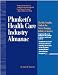 Book Plunkett's Health Care Industry Almanac 1999-2000: The Only Complete Guide to the Fastest-Changing Industry in America