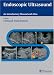 Endoscopic Ultrasound: An Introductory Manual and Atlas
