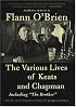 The Various Lives of Keats and Chapman: Including The Brother