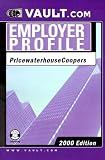Review Vault.com  / Pricewaterhousecoopers: Consulting (Vault.Com Employer Profile)