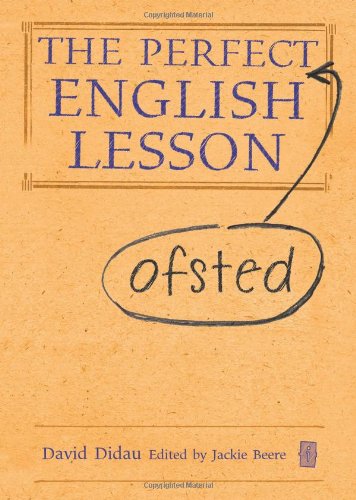 The Perfect Ofsted English Lesson