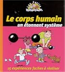 Corps humain, etonnant systeme