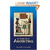The Sacred Art Of Anointing