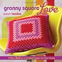 Granny Square Love: A New Twist on Classic Crochet for Your Home
