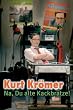 Kurt Kr�mer - Na, du alte Kackbratze