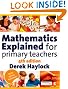 Mathematics Explained for Primary Teachers