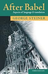 After Babel: Aspects of Language and Translation