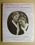 Victorian photographs of famous men & fair women