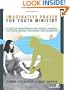 Imaginative Prayer for Youth Ministry: A Guide to Transforming Your Students' Spiritual Lives into Journey, Adventure, and Encounter