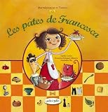 Les p�tes de Francesca : Viva la pasta !
